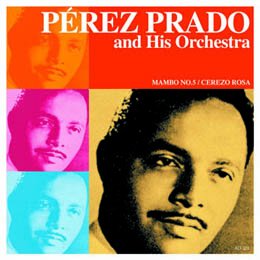 Perez Prado - Perez Prado - Music - IND - 4961523380207 - August 8, 2019