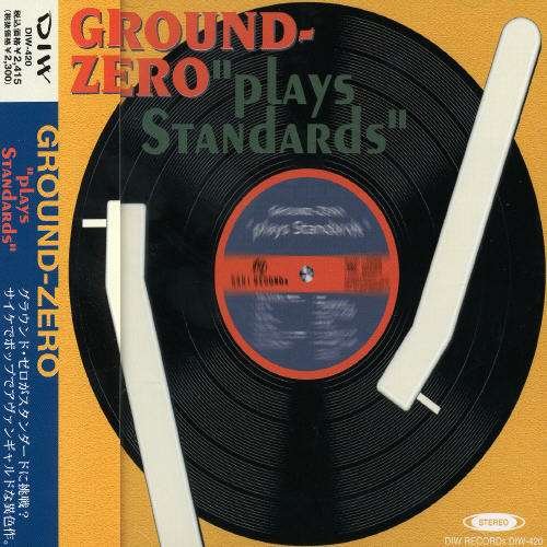 Cover for Ground Zero · Plays Standards (CD) [Japan Import edition] (2000)
