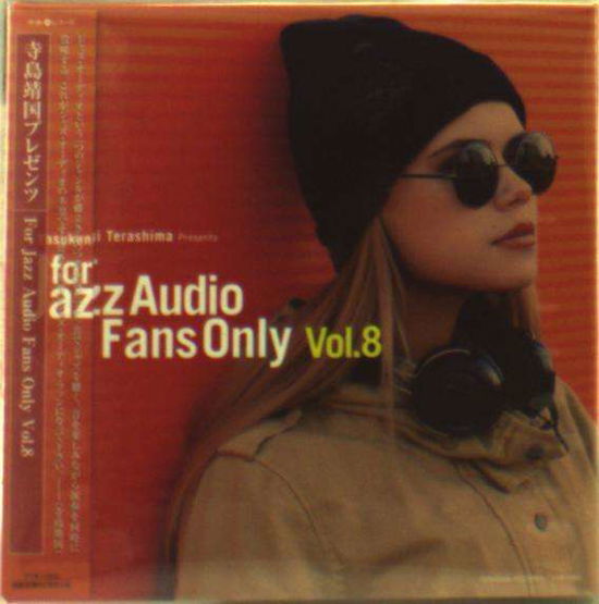 Cover for Various Artists · For Jazz Audio Fans Only Vol.8 / Various (CD) [Japan Import edition] (2015)
