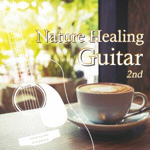 Cover for Antonio Morina Gallerio · Nature Healing Guitar 2nd (CD) [Japan Import edition] (2021)