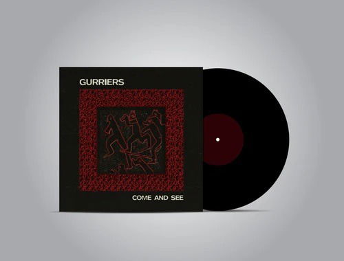 Cover for Gurriers · Come And See (LP) (2024)