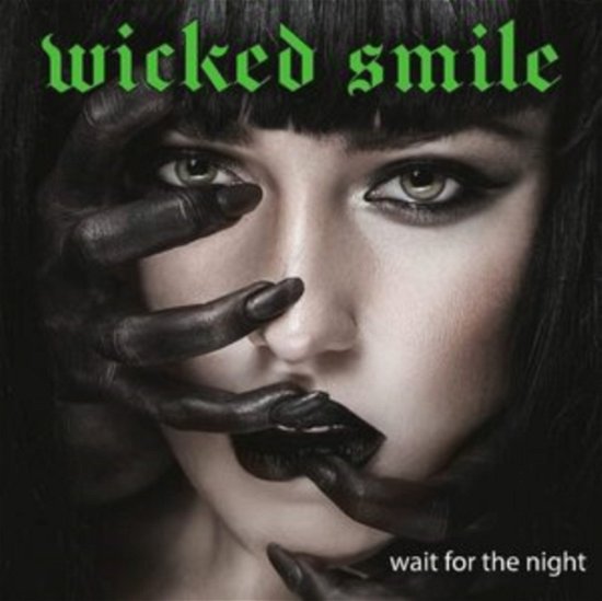 Wait For The Night - Wicked Smile - Musik - WICKED SMILE RECORDS - 5056321618207 - 15 oktober 2021