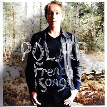 Cover for Polar · French Songs (CD)