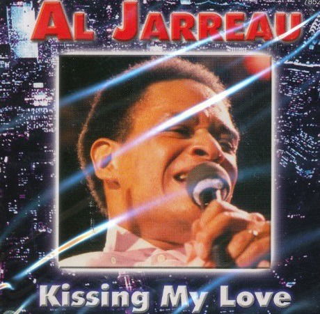 Cover for Al Jarreau · Kissing My Love (CD) (2004)