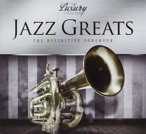 Luxury Collection-jazz Greats / Various - Luxury Collection-jazz Greats / Various - Musik - MUSIC BROKERS - 7798141338207 - 12 augusti 2014