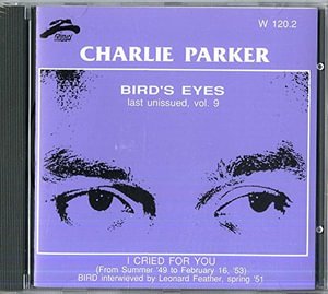 Cover for Charlie Parker · Bird'S Eyes Vol. 9 (CD) (2016)