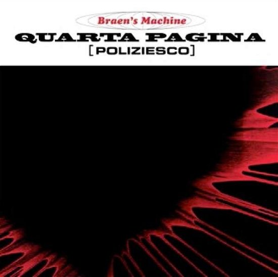 Quarta Pagina - Braen's Machine / Braen's Machine - Musiikki - SCHEMA - 8018344029207 - tiistai 28. huhtikuuta 2015