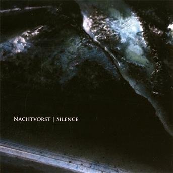 Cover for Nachtvorst · Silence (CD) (2013)