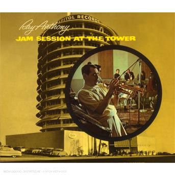 Jam Session At The Tower - Ray Anthony - Muziek - NO INFO - 8436019585207 - 5 november 2007