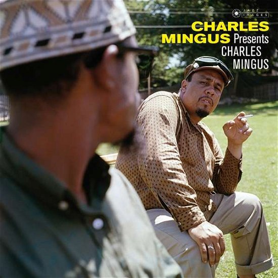 Presents Charles Mingus - Charles Mingus - Musikk - JAZZ IMAGES (WILLIAM CLAXTON SERIES) - 8436569192207 - 1. desember 2018