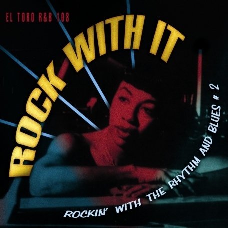 Rock With It (rockin With The R&B #2) - V/A - Musik - EL TORO - 8437010194207 - 2. marts 2015