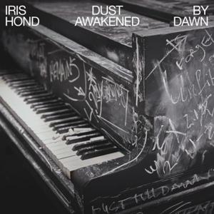 Cover for Iris Hond · Iris Hond - Dust Awakened By Dawn (CD)