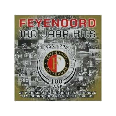 Feyenoord 100 Jaar Hits - Feyenoord 100 Jaar Hits - Music - CLOU9 - 8717825531207 - July 22, 2008