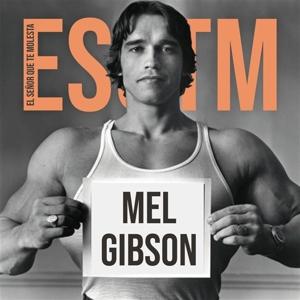 Mel Gibson Ep - El Senor Que Te Molesta - Music - GHOST HIGHWAY - 8721018002207 - September 29, 2023