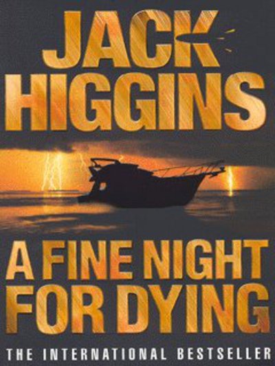 Cover for Jack Higgins · A Fine Night for Dying (Paperback Book) (2003)