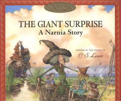 Cover for Hiawyn Oram · The Giant Surprise: A Narnia Story (Inbunden Bok) (2005)