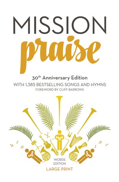 Cover for Peter Horrobin · Mission Praise (Paperback Book) [New Large type 30th Anniversary edition] (2015)