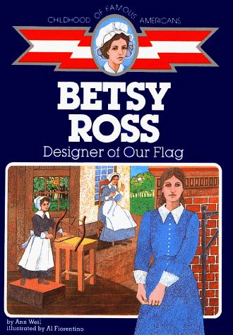 Cover for Ann Weil · Betsy Ross, designer of our flag (Book) [1st Aladdin Books edition] (1986)