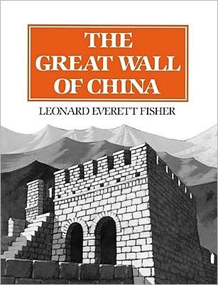 The Great Wall of China - Leonard Everett Fisher - Kirjat - Atheneum Books for Young Readers - 9780027352207 - keskiviikko 30. huhtikuuta 1986