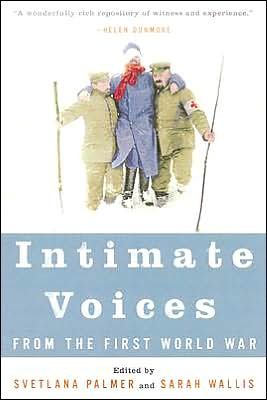 Cover for Svetlana Palmer · Intimate Voices from the First World War (Bok) (2005)