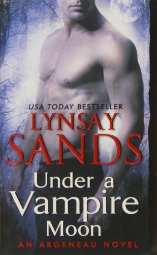 Cover for Lynsay Sands · Under a Vampire Moon: An Argeneau Novel - Argeneau Vampire (Paperback Bog) [A edition] (2012)