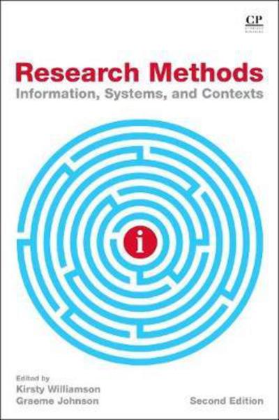 Cover for Kirsty Williamson · Research Methods: Information, Systems, and Contexts (Paperback Book) (2017)