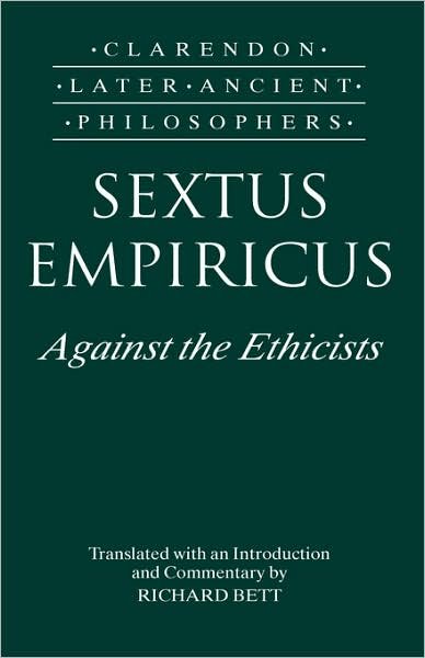 Cover for Sextus Empiricus · Sextus Empiricus: Against the Ethicists - Clarendon Later Ancient Philosophers (Innbunden bok) (1996)