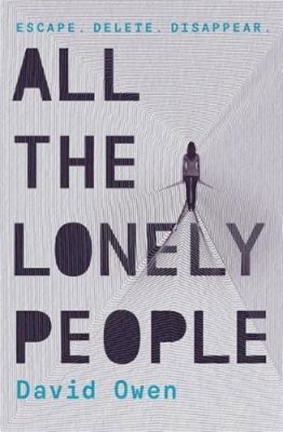 All The Lonely People - David Owen - Książki - Little, Brown Book Group - 9780349003207 - 10 stycznia 2019