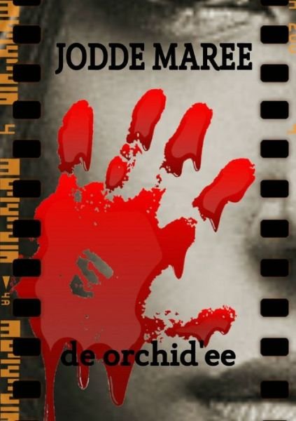 Cover for Jodde Maree · De Orchid'ee (Pocketbok) (2019)