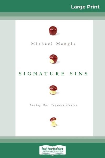 Cover for Michael Mangis · Signature Sins Taming Our Wayward Hearts (Pocketbok) (2011)