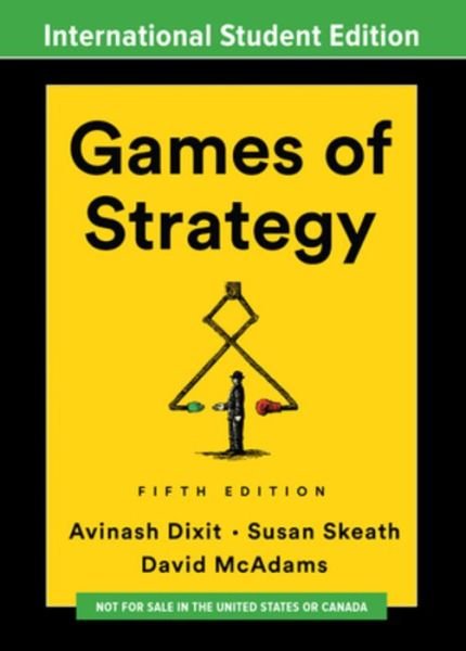 Cover for Dixit, Avinash K. (Princeton University) · Games of Strategy (Pocketbok) [Fifth International Student edition] (2020)
