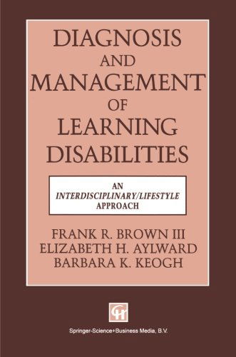 Diagnosis and Management of Learning Disabilities: An Interdisciplinary / Lifespan Approach - Elizabeth H. Aylward Barbara K. Keogh Frank R. Brown Iii - Books - Chapman and Hall - 9780412446207 - 1992