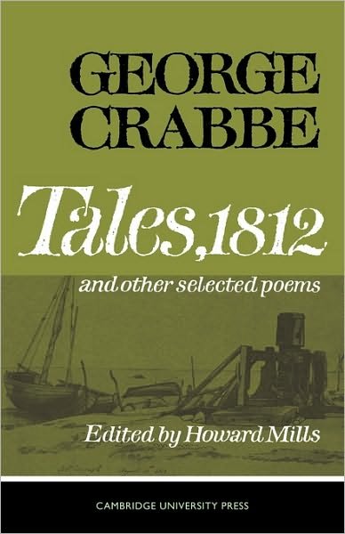 Tales 1812 and Selected Poems - Crabbe - Books - Cambridge University Press - 9780521094207 - May 1, 1967