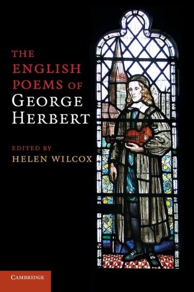 The English Poems of George Herbert - George Herbert - Bücher - Cambridge University Press - 9780521177207 - 11. November 2010