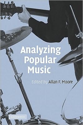 Cover for Moore, Allan F, Professor · Analyzing Popular Music (Hardcover Book) (2003)