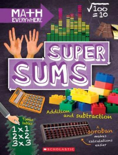 Super sums - Rob Colson - Książki - Children's Press - 9780531233207 - 1 września 2017