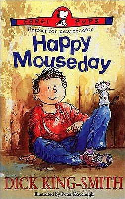 Happy Mouseday - Dick King-Smith - Książki - Penguin Random House Children's UK - 9780552528207 - 3 października 1996