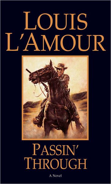 Cover for Louis L'amour · Passin' Through (Paperback Book) [New edition] (1999)