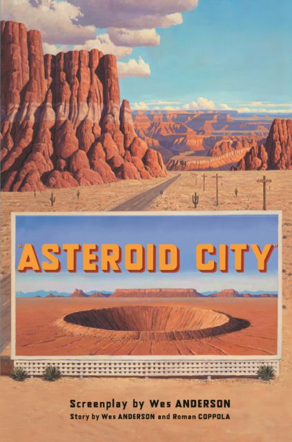 Cover for Wes Anderson · Asteroid City (Hardcover Book) [Main edition] (2023)