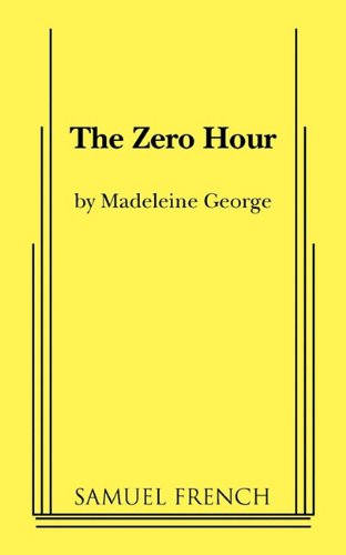 Cover for Madeleine George · The Zero Hour (Paperback Book) (2011)