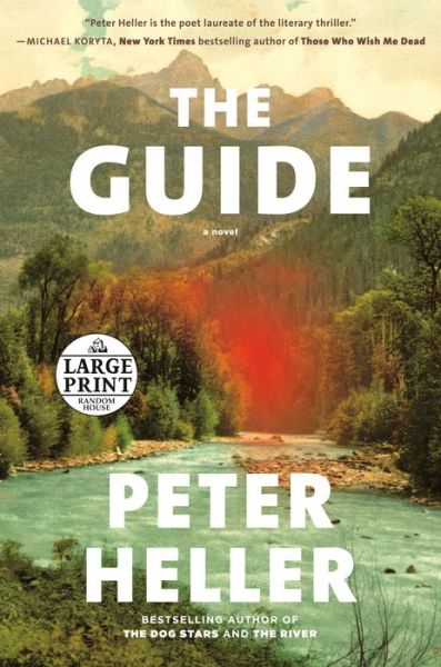 Cover for Peter Heller · The Guide: A novel (Pocketbok) (2021)