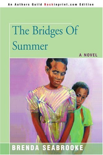 Cover for Brenda Seabrooke · The Bridges of Summer (Paperback Book) (2007)