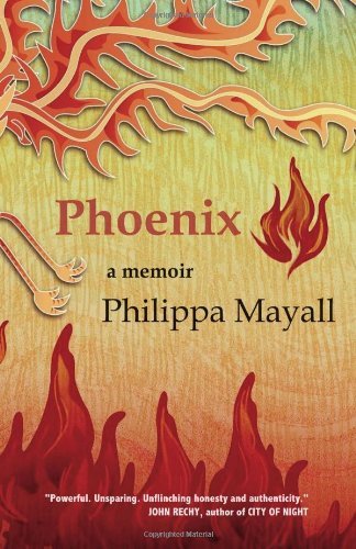 Cover for Philippa Mayall · Phoenix: a Memoir (Pocketbok) (2013)