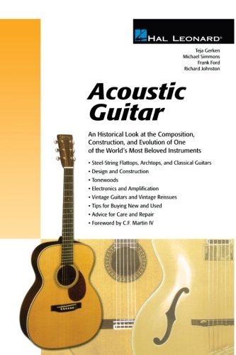 Cover for Richard Johnston · Acoustic Guitar: The Composition, Construction and Evolution of One of World's Most Beloved Instruments - Guitar Reference (Paperback Bog) [Softcover edition] (2005)