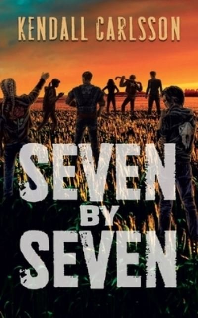 Cover for Kendall Carlsson · Seven by Seven (Paperback Book) (2021)