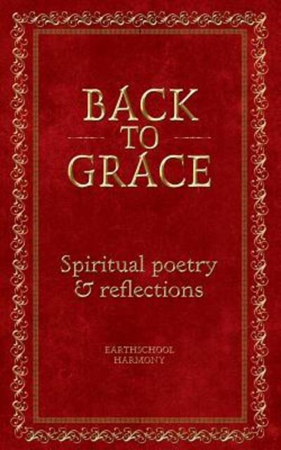 Cover for Earthschool Harmony · Back To Grace (Paperback Book) (2018)