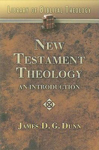 Cover for James D.g. Dunn · New Testament Theology: an Introduction (Library of Biblical Theology) (Paperback Book) (2009)