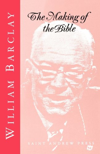Cover for William Barclay · The Making of the Bible (Paperback Book) [New edition] (2012)