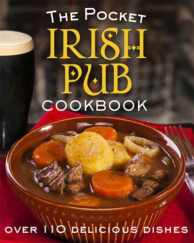 Cover for The Pocket Irish Pub Cookbook: Over 110 Delicious Recipes (Gebundenes Buch) (2016)