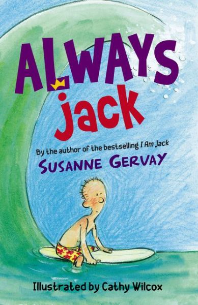 Cover for Susanne Gervay · Always Jack - I Am Jack (Paperback Book) (2016)